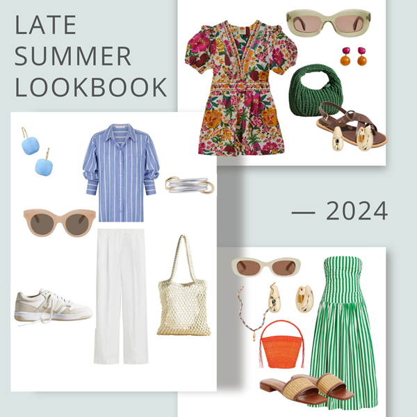 Your Late-Summer Looks Are Here!